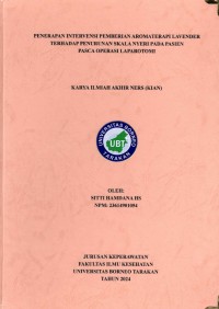 Penerapan Intervensi Pemberian Aromaterapi Lavender Terhadap Penurunan Skala Nyeri Pada Pasien Pasca Operasi Laparatomi