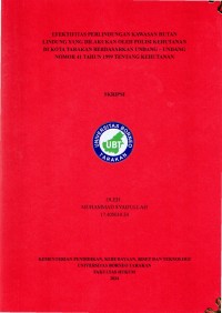 Efektifitas Perlindungan Kawasan Hutan Lindung Yang Dilakukan Oleh Polisi Kehutanan Di Kota Tarakan Berdasarkan Undang-Uandang Nomor 41 Tahun 1999 Tentang Kehutanan