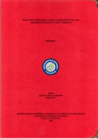 Hak Mewaris Bagi Anak Luar Kawin Dalam Perspektif Hukum Adat Toraja