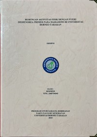 Hubungan Aktivitas Fisik Dengan Nyeri Dismenorea Primer Pada Mahasiswi Di Universitas Borneo Tarakan