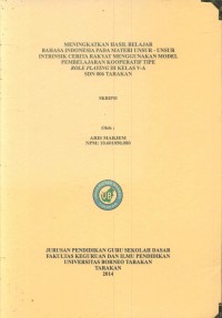 Meningkatkan Hasil Belajar Bahasa Indonesia Pada Materi Unsur-Unsur Intrinsik Cerita Rakyat Menggunakan Model Pembelajaran Kooperatif Tipe Role Playing Di Kelas V-A SDN 006 Tarakan