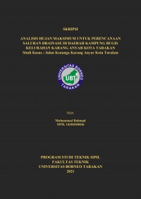 Analisis Hujan Maksimum Untuk Perencanaan Saluran Drainase Di Daerah Kampung Bugis Kelurahan Karang Anyar Kota Tarakan Studi Kasus : Jalan Kenanga Karang Anyar Kota Tarakan