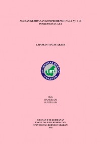 Asuhan Kebidanan Komprehensif Pada Ny. S Di Puskesmas Juata