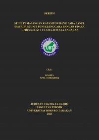 Studi Pemasangan Kapasitor Bank Pada Panel Distribusi Unit Penyelenggara Bandar Udara (UPBU) Kelas 1 Utama Juwata Tarakan