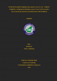 Studi Pengaruh Parkir Pada Badan Jalan (On-Street-Parking) Terhadap Kinerja Jalan Lalu Lintas Pada Jalan Kusuma Bangsa (Studi Kasus STB Market)