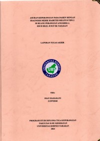 Asuhan Keperawatan Pada Pasien Dengan Diagnosis Medik Diabetes Melitus Tipe 2 Di Ruang Perawatan Anggrek A RSUD DR.H. Jusuf SK Tarakan