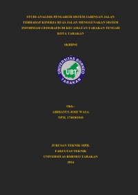 Studi Analisis Pengaruh Sistem Jaringan Jalan Terhadap Kinerja Ruas Jalan Menggunakan Sistem Informasi Geografis Di Kecamatan Tarakan Tengah Kota Tarakan