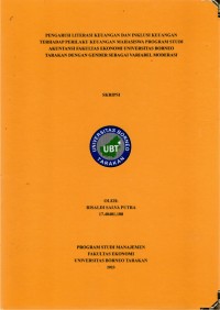 Pengaruh Literasi Keuangan Dan Inklusi Keuangan Terhadap Perilaku Keuangan Mahasiswa Program Studi Akuntansi Fakultas Ekonomi Universitas Borneo Tarakan Dengan Gender Sebagai Variabel Moderasi