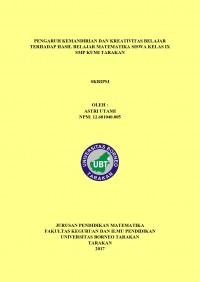 Pengaruh Kemandirian Dan Kreativitas Belajar Terhadap Hasil Belajar Matematika Siswa Kelas IX SMP KUMI Tarakan