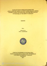 Math Dungeon Berbasis Komputer Jenis Game RPG (Role Playing Game) Sebagai Media Pembelajaran Matematika Materi Relasi Dan Fungsi Kelas VIII SMPN 5 Tarakan