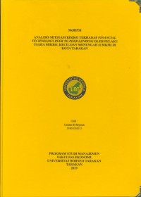 Analisis Mitigasi Risiko Terhadap Financial Technology Peer To Peer Lending Oleh Pelaku Usaha Mikro, Kecil dan Menengah (UMKM) Di Kota Tarakan