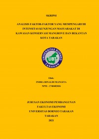 Analisis Faktor-Faktor Yang Mempengaruhi Intensitas Kunjungan Masyarakat Di Kawasan Konservasi Mangrove Dan Bekantan Kota Tarakan