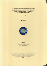 Analisis Tindak Tutur Direktif Pada Pembelajaran Bahasa Indonesia Di Kelas XI SMK Negeri 2 Tarakan (Kajian Pragmatik)