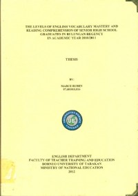 The Levels Of English Vocabulary Mastery And Reading Comprehension Of Senior High School  Graduates In Bulungan Regency  In Academic Year 2010/2011