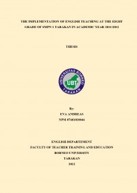 The Implementation Of English Teaching At The Eight Grade Of SMPN 1 Tarakan In Academic Year 2011/2012