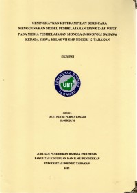 Meningkatkan Keterampilan Berbicara Menggunakan Model Pembelajaran Think Talk Write Pada Media Pembelajaran Monosa (Monopoli Bahasa) Kepada Siswa VII SMP Negeri 12 Tarakan