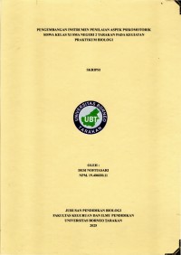 Pengembangan Instrumen Penilaian Aspek Psikomotorik Siswa Kelas XI SMA Negeri 2 Tarakan Pada Kegiatan Praktikum Biologi