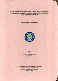 Asuhan Keperawatan Pada Pasien Dengan Anemia Di Ruang Anggrek A Rumah Sakit Umum Daerah Dr. H. Jusuf SK Tarakan