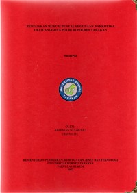 Penegakan Hukum Penyalahgunaan Narkotika Oleh Anggota Polri Di Polres Tarakan