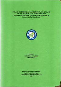 Strategi Pemberdayaan Petani Jagung Manis Dalam Peningkatan Produktivitas (Studi Kasus Kelompok Tani Juata Permai Bersatu Di Kecamatan Tarakan Utara)