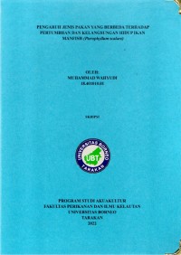 Pengaruh Jenis Pakan Yang Bereda Terhadap Pertumbuhan Dan Kelangsungan Hidup Ikan Manfish (Pterophyllum Scalare)
