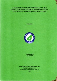 Karakteristik Cendawan Endofit Asal Cabai Toraja Yang Mampu Menekan Pertumbuhan Layu Fusarium Asal Cabai Merah Secara In Vitro
