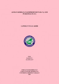 Asuhan Kebidanan Komprehensif Pada Ny. R Di Puskesmas Juata