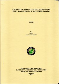 A Descriptive Study Of Teaching Reading In The Eight Grade Students Of SMP Negeri 5 Tarakan
