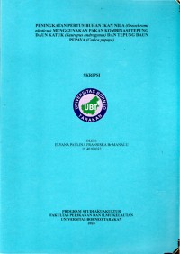 Peningkatan Pertumbuhan Ikan Nila (Oreochromi niloticus) Menggunakan Pakan Kombinasi Tepung Daun Katuk (Sauropus androgynus) Dan Tepung Daun Pepaya (Carica papaya)