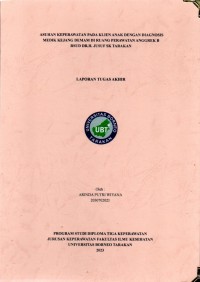 Asuhan Keperawatan Pada Klien Anak Dengan Diagnosis Medik Kejang Demam Di Ruang Perawatan Anggrek B RSUD dr. H. Jusuf SK Tarakan