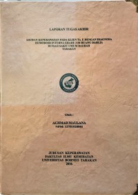 Asuhan Keperawatan Pada Klien Tn. E Dengan Diagnosa Hemoroid Interna Grade 3 Di Ruang Dahlia Rumah Sakit Umum Daerah Tarakan