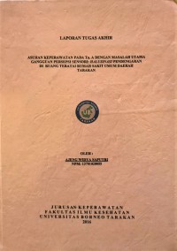 Asuhan Keperawatan Pada Tn. A Dengan Masalah Utama Gangguan Persepsi Sensori: Halusinasi Pendengaran Di Ruang Teratai Rumah Sakit Umum Daerah Tarakan