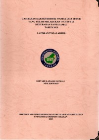 Gambaran Karakteristik Wanita Usia Subur Yang Telah Melakukan IVA Test Di Kelurahan Pantai Amal Tahun 2023