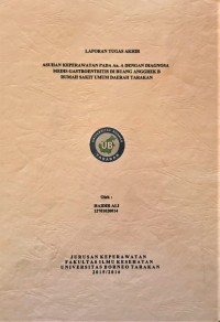 Asuhan Keperawatan Pada An. A Dengan Diagnosa Medis Gastroentritis Di Ruang Anggrek B Rumah Sakit Umum Daerah Tarakan