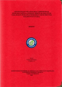 Penyelesaian Pelanggaran Administrasi Pemilihan Kepala Daerah Serentak 2020 (Studi Pada Badan Pengawas Pemilihan Umum Provinsi Kalimantan Utara)