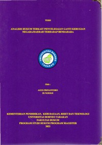 Analisis Hukum Terkait Penyelesaian Ganti Kerugian Negara/Daerah Terhadap Bendahara