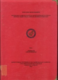 Kedudukan Lembaga Bantuan Hukum Perguruan Tinggi Ditinjau Dari Undang-Undang Nomor 16 Tahun 2011