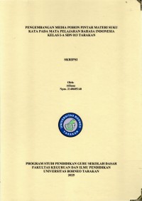 PENGEMBANGAN MEDIA POHON PINTAR MATERI SUKU KATA PADA MATA PELAJARAN BAHASA INDONESIA KELAS I-A SDN 013 TARAKAN