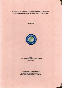 Faktor-Faktor Yang Berhubungan Dengan Penanganan Kejang Demam Balita Oleh Ibu