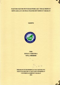 Faktor-Faktor Penyebab Perilaku Tidak Disiplin Siswa Kelas X Di SMAS Frater Don Bosco Tarakan