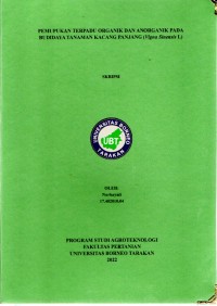 Pemupukan Terpadu Organik Dan Anorganik Pada Budidaya Tanaman Kacang Panjang (Vigna sinensis l.)