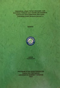 Pengaruh Jenis Pupuk Organik Cair Kotoran Ternak Dan Teknik Aplikasinya Terhadap Pertumbuhan Dan Hasil Tanaman Sawi (Brassica juncea L.)