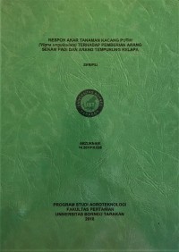 Respon Akar Tanaman Kacang Putih (Vigna unguiculata) Terhadap Pemberian Arang Sekam Padi Dan Arang Tempurung Kelapa