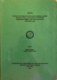 Respon Pertumbuhan Dan Hasil Tanaman Jagung Manis (Zea mays saccharata Sturt) Terhadap Pemberian Limbah Cair Tahu Dan Pupuk Kotoran Ayam