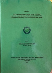 Kajian Penggunaan Urine Kelinci + Pupuk Kotoran Ayam Terhadap Pertumbuhan Dan Hasil Tanaman Sambiloto (Andrographis paniculata L. Ness)