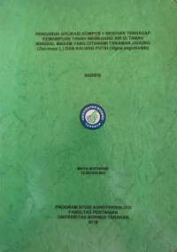 Pengaruh Aplikasi Kompos + Biochar Terhadap Kemampuan Tanah Memegang Air Di Tanah Mineral Masam Yang Ditanami Tanaman Jagung (Zea mays L.) Dan Kacang Putih (Vigna enguiculata)