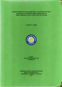 Kajian Hubungan Kandungan Asam Humat Dan Asam Fulvat Bahan Organik Dengan Pertumbuhan Tanaman Jagung Manis