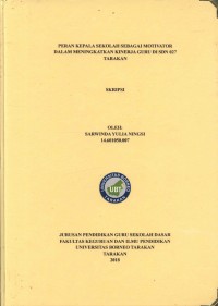 Peran Kepala Sekolah Sebagai Motivator Dalam Meningkatkan Kinerja Guru Di SDN 027 Tarakan