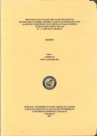 Meningkatkan Hasil Belajar IPS Dengan Menerapkan Model Pembelajaran Kooperatif Tipe Learning Together Yang Menggunakan Media Puzzle Pada Siswa Kelas IV-A SDN 016 Tarakan