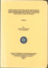 Meningkatkan Hasil Belajar PKn Menggunakan Model Pembelajaran Kooperatif Tipe Numbered Heads Together Berbantuan Media Gambar Pada Siswa Kelas V-B SDN 015 Tarakan